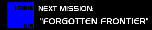 Next Mission: Forgotten Frontier